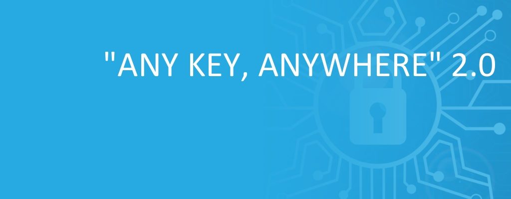 Any Key, Anywhere 2.0